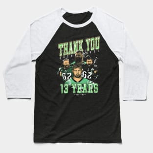 thankyou jason kelce 13 years Baseball T-Shirt